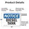 Signmission Diesel Tank OSHA Notice Sign, Plastic, 14in W x 10in L, 2PK OS-2PACK-NS-P-1014-L-11019 - alternate 5